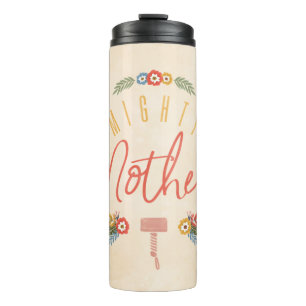 Mighty Mother Thermal Tumbler