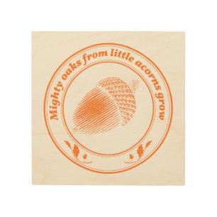 Mighty oaks from little acorns grow Ink Art