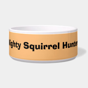 Mighty Squirrel Hunter Bowl