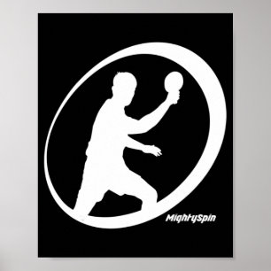 MightySpin  Ping Pong Tee  Table Tennis  Comfy Poster