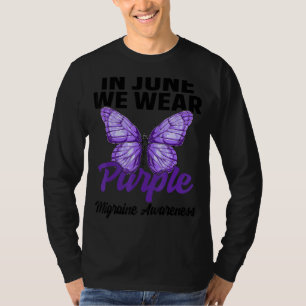 Migraine Awareness In June We Wear Purple Butterfl T-Shirt