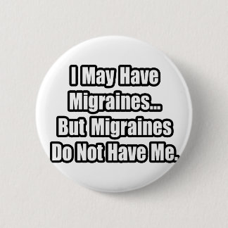 Migraines Quote Button
