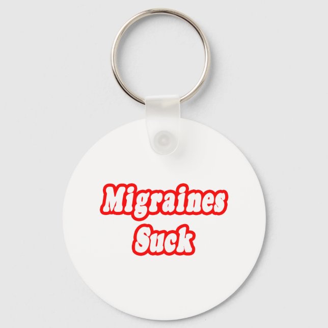 Migraines Suck Keychain (Front)