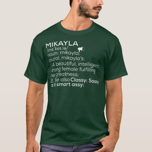 Mikayla Name Mikayla Definition Mikayla Female Nam T_Shirt
