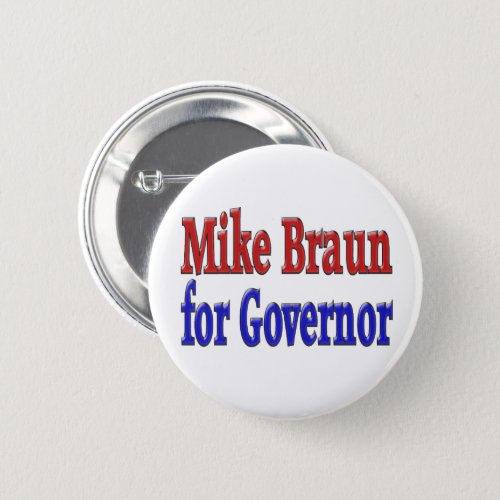 Mike Braun for Governor Button