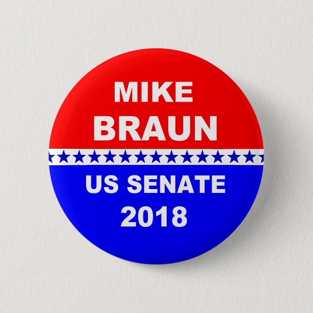 Mike Braun US Senate Indiana Button (Front)