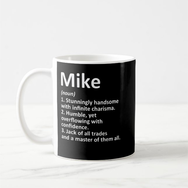 MIKE Definition Personalized Name Funny Birthday G Coffee Mug (Left)