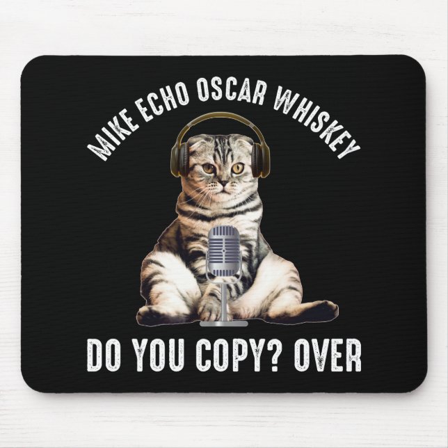 Mike Echo Oscar Whiskey Ham Radio Cat Mouse Pad (Front)