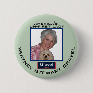 Mike Grave 2020: Whitney Gravel for Un-First Lady Button