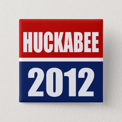 MIKE HUCKABEE 2012 BUTTON