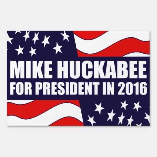 Mike Huckabee 2016 Yard Sign