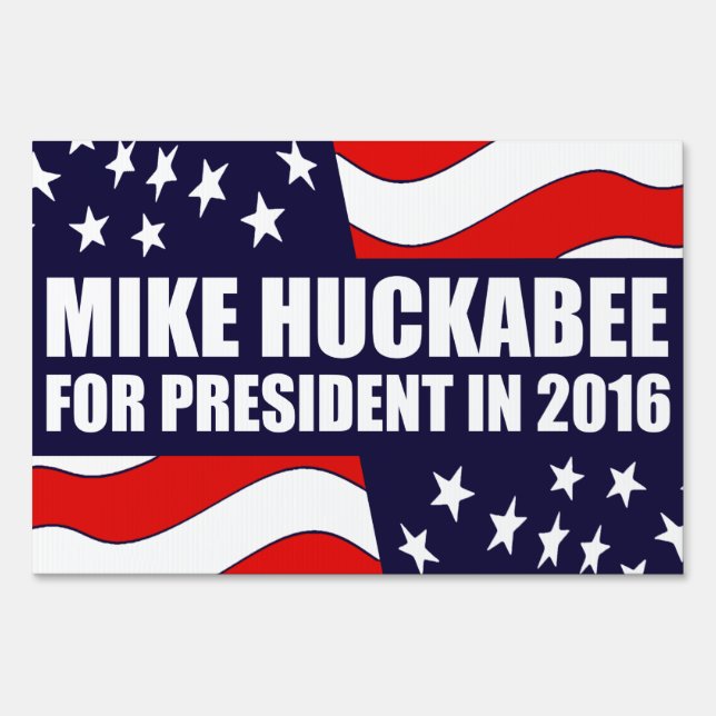 Mike Huckabee 2016 Yard Sign (Front)