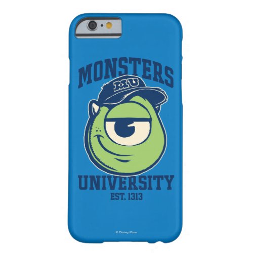 Mike Monsters University Est 1313 Barely There iPhone 6 Case