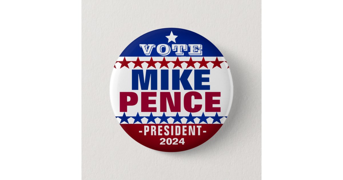 Mike Pence for President 2024 Campaign Button Zazzle