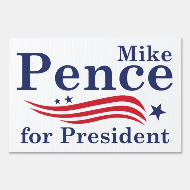 Mike Pence For President Yard Sign (Front)
