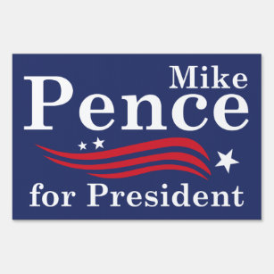 Mike Pence For President Yard Sign