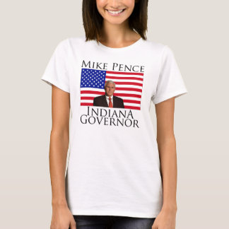 Mike Pence Indiana Governor Ladies T-shirt