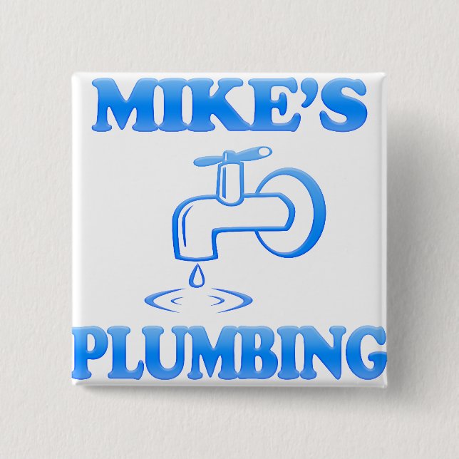 Mike's Plumbing Button (Front)