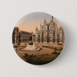 Milan Cathedral and Piazza, Lombardy, Italy Pinback Button