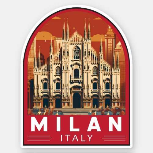 Milan Italy Duomo di Milano Travel Art Vintage Sticker