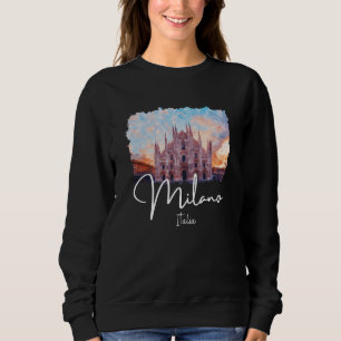 Milan Italy Painting Souvenir Sweatshirt
