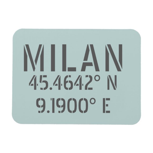 Milan Latitude and Longitude Magnet (Horizontal)