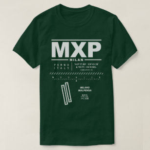 Milan Malpensa Airport MXP T-Shirt