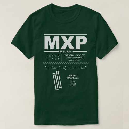 Milan Malpensa Airport MXP T_Shirt