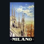 Milano Italy Vintage Travel Poster Restored<br><div class="desc">Restored and digitally enhanced travel poster showing the roof and spires of a cathedral,  with the cityscape of Milan beyond. Imperfections removed. Colors corrected. Image courtesy of Library of Congress.</div>