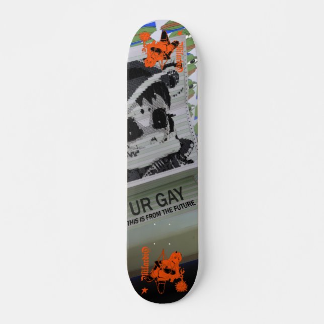 milardio says ur gay skateboard (Front)