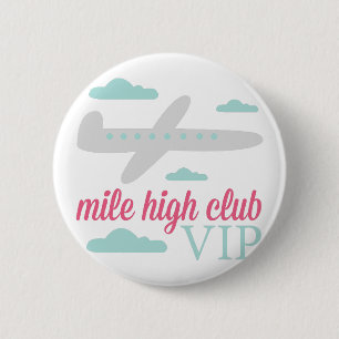 Mile High Club Pinback Button