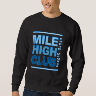 Mile High Club shirt - choose style & color