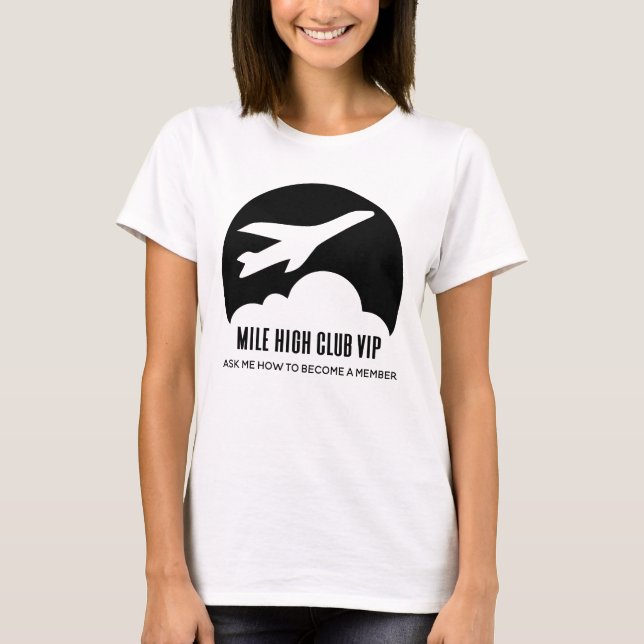 Mile High Club VIP Girls Trip Funny Airplane T-Shirt (Front)