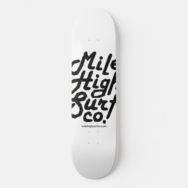 Mile High Surf Co. Dirty Script Skateboard (Front)