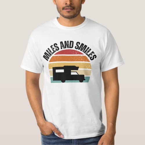 Miles and Smiles RV Adventure T_Shirt