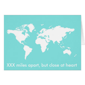 miles apart but close at heart cards