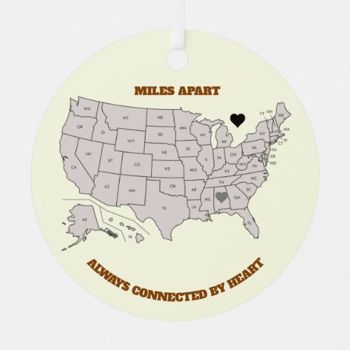 Miles Apart from Alabama to Any State Ornament