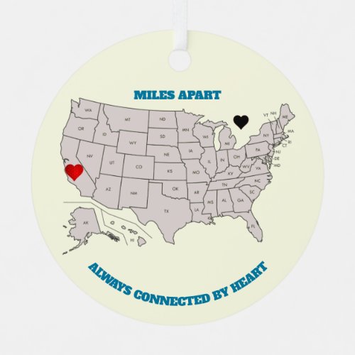 Miles Apart from California to Any State Ornament