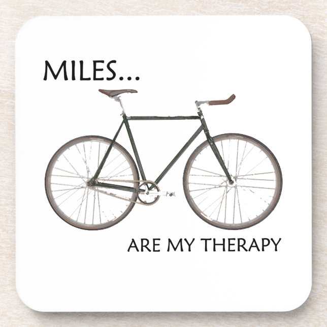MIles Are My Therapy Beverage Coaster (Front)