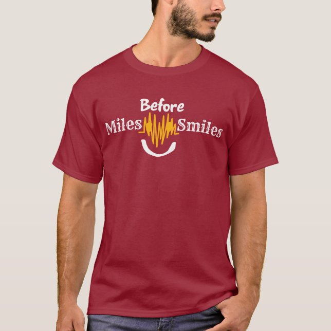 Miles Before Smiles – Funny Running & Fitness T-Shirt (Front)