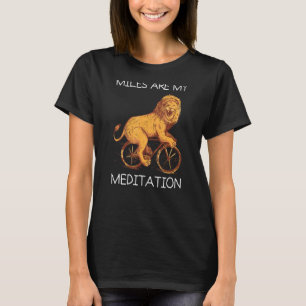 Miles Meditation Mountain Bike Mtb Lion Cycling Bi T-Shirt