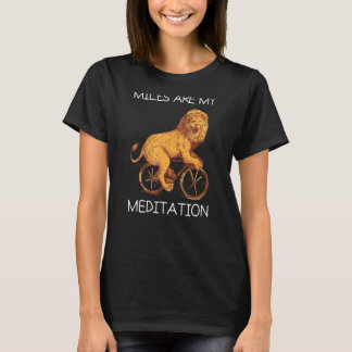 Miles Meditation Mountain Bike Mtb Lion Cycling Bi T-Shirt