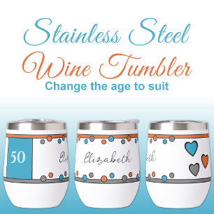 Milestone birthday 50th name blue orange thermal wine tumbler
