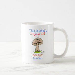 Milestone Birthday Funny FUN GUY Cartoon Mushroom Coffee Mug