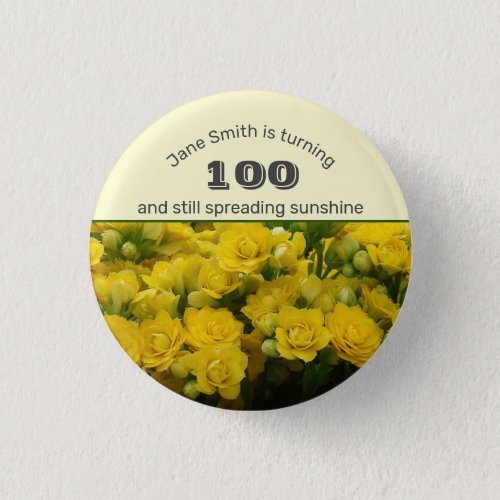 Milestone Birthday Yellow Floral 100th Celebration Button