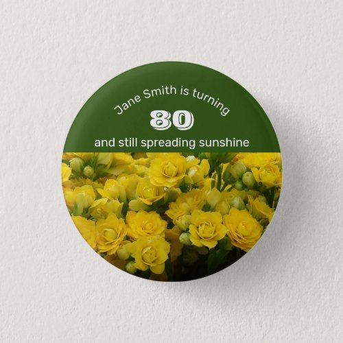Milestone Birthday Yellow Floral 80th Celebration Button