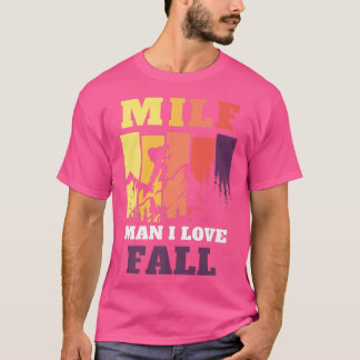 MILF Man I Love Fall Funny Mountain Autumn Seasons T-Shirt