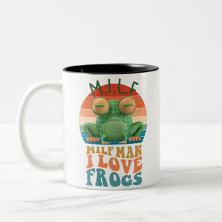 Milf Man I love Frogs Funny Kawai 90s Frog Coffee Two-Tone Coffee Mug