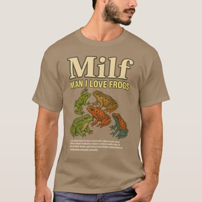 MILF Man I Love Frogs Shirt Adult Humor Saying Men (Front)