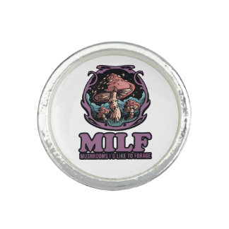 Milf Mushrooms I'd Like To Forage, Funny Mushroom Ring